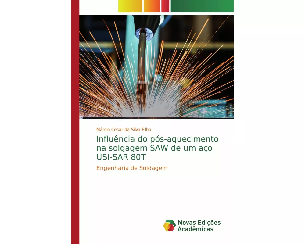 Influência do pós-aquecimento na solgagem SAW de um aço USI-SAR 80T
