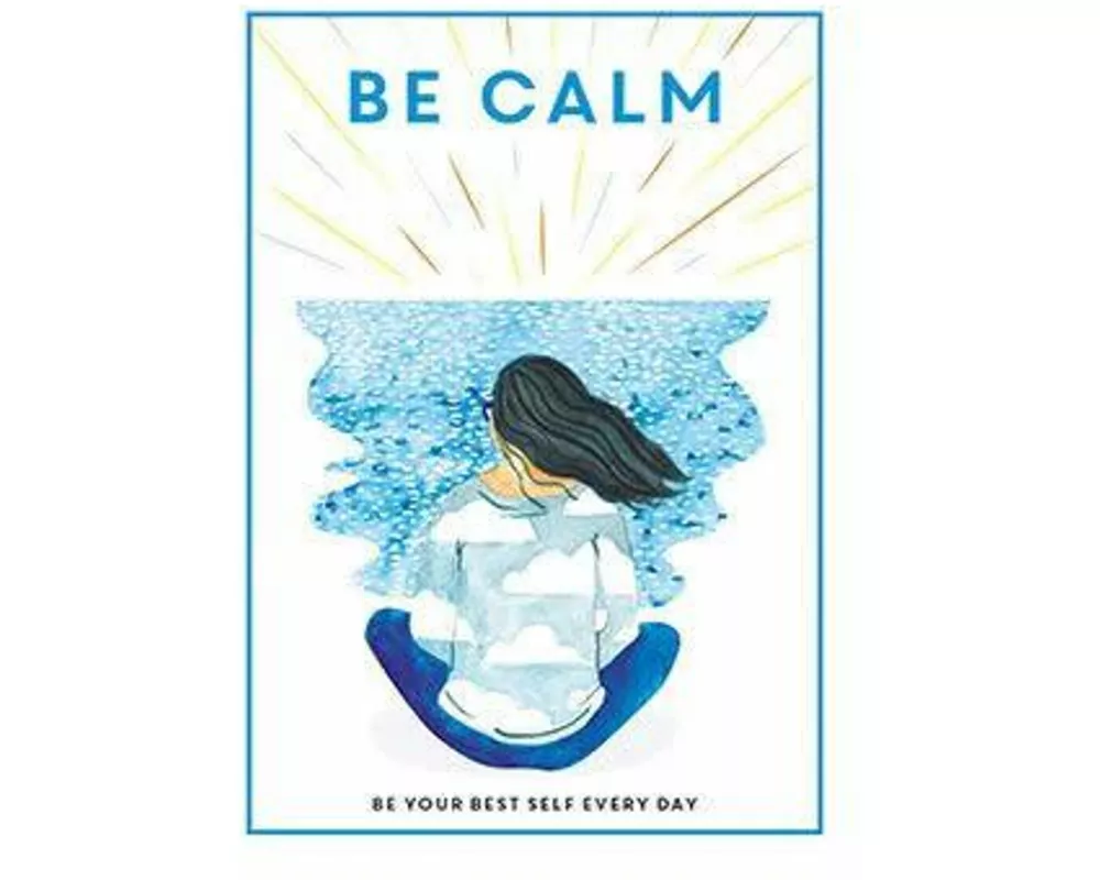 Be Calm