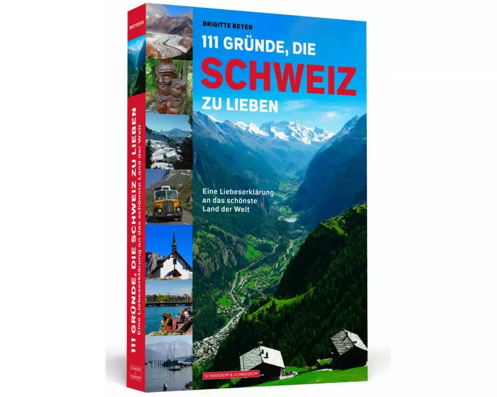 111 Gründe, die Schweiz zu lieben