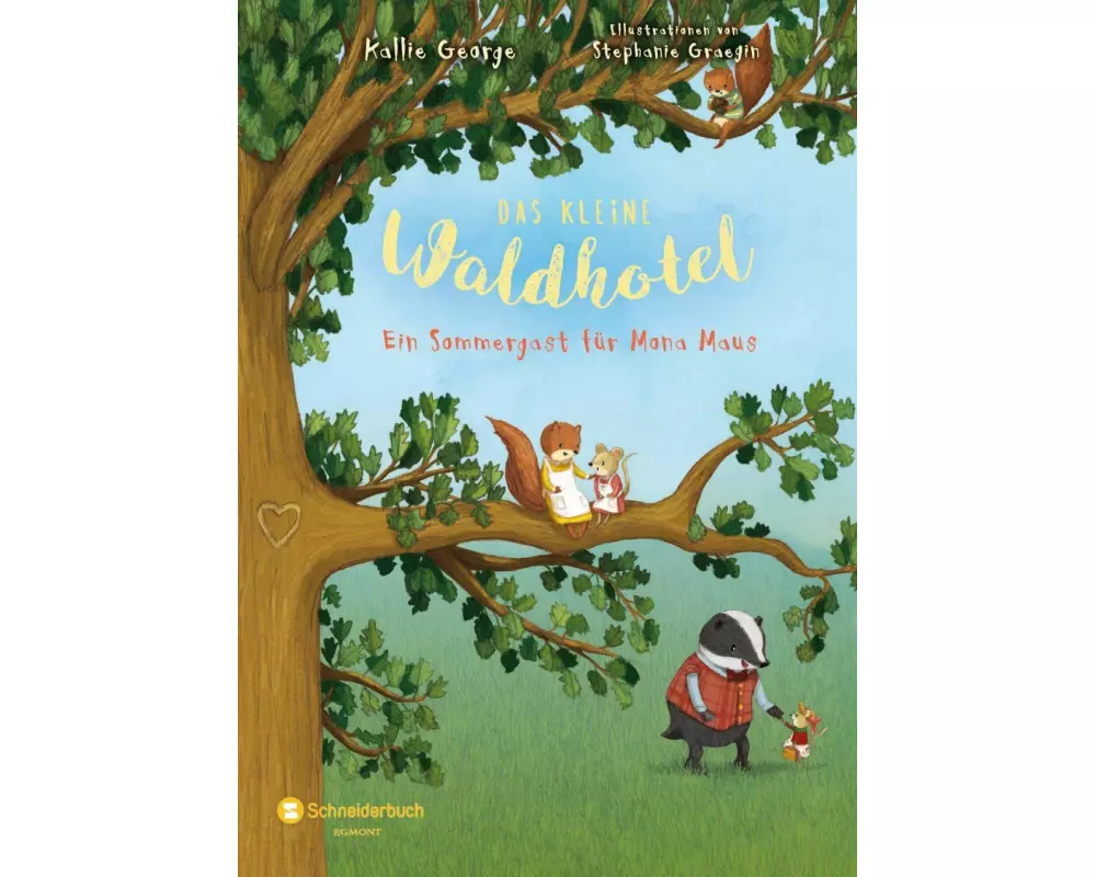 Das kleine Waldhotel. Ein Sommergast für Mona Maus (Band 4)