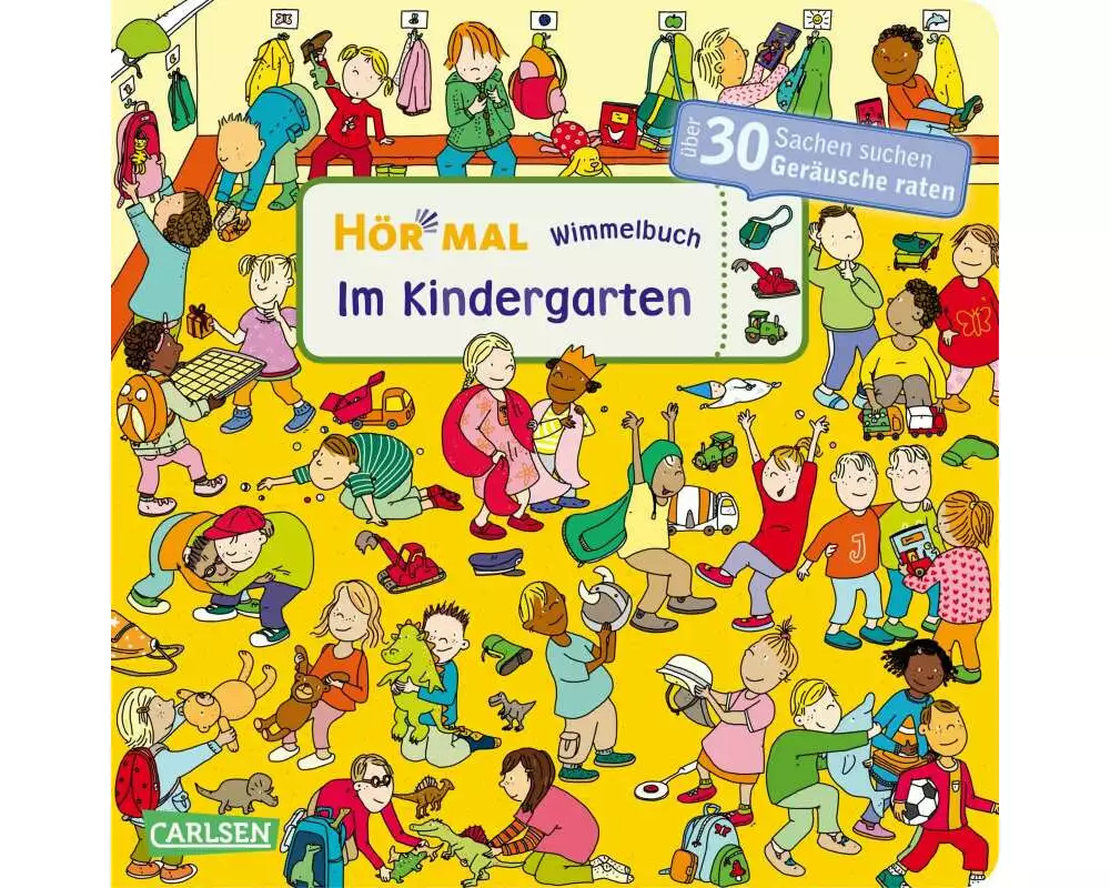 Hör mal (Soundbuch): Wimmelbuch: Im Kindergarten
