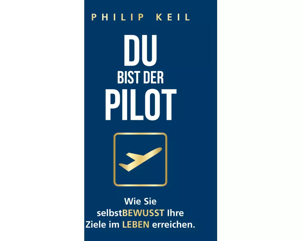 Du bist der Pilot