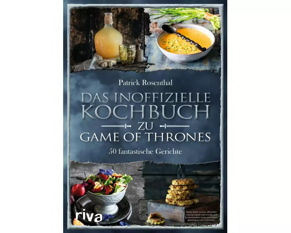 Das inoffizielle Kochbuch zu Game of Thrones