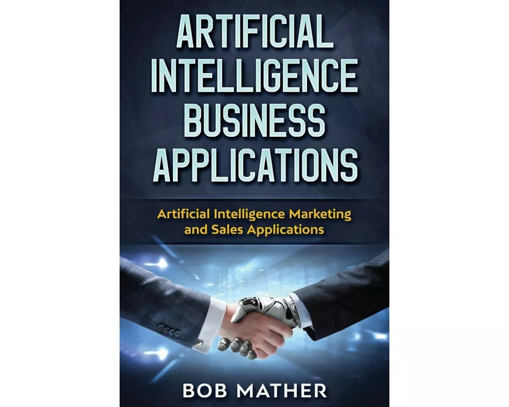 Artificial Intelligence Business Applications
