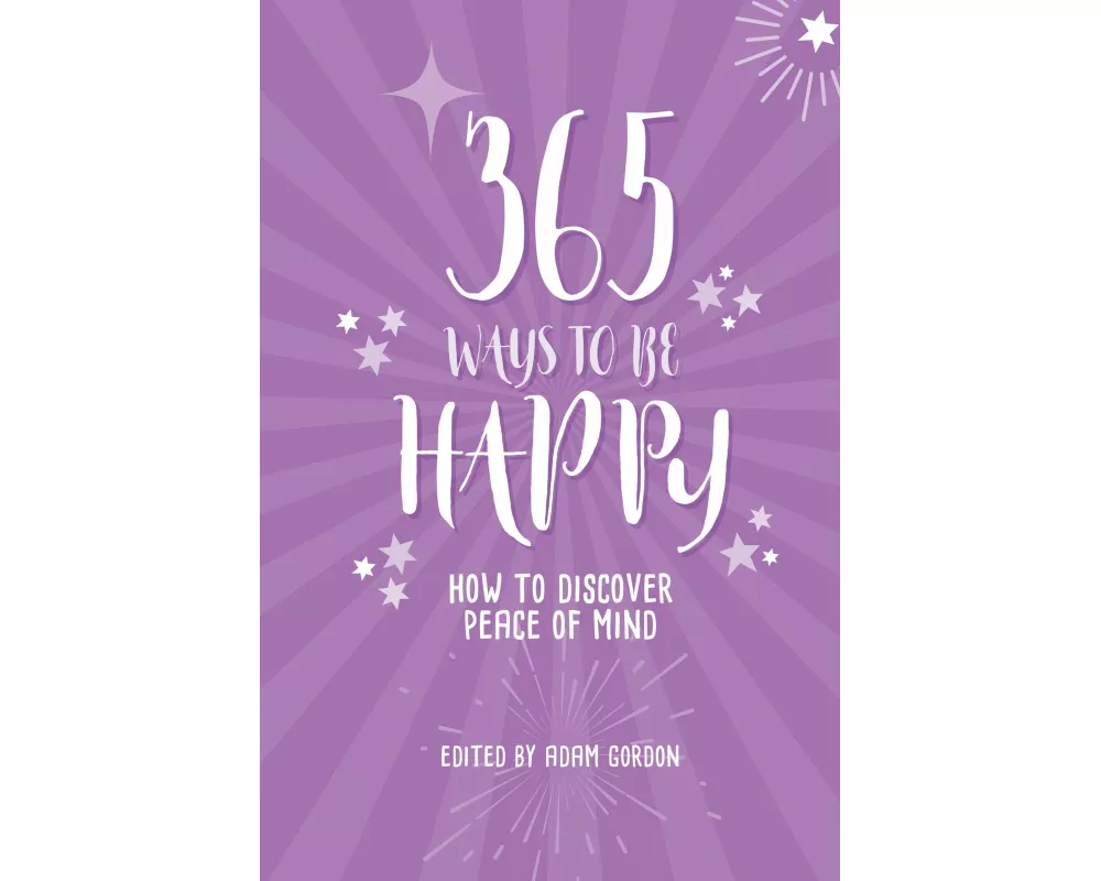 365 Ways to Be Happy