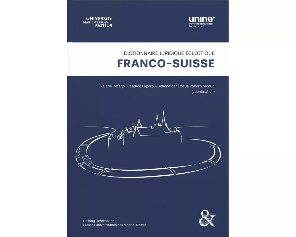 Dictionnaire juridique éclectique franco-suisse