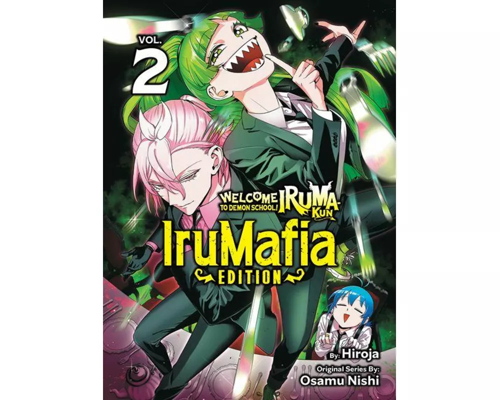Welcome to Demon School! Iruma-kun: IruMafia Edition 2
