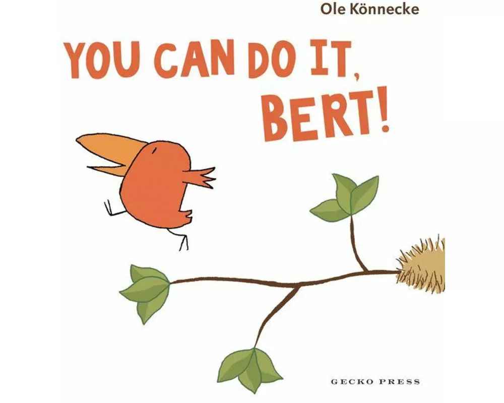 You Can Do It, Bert!