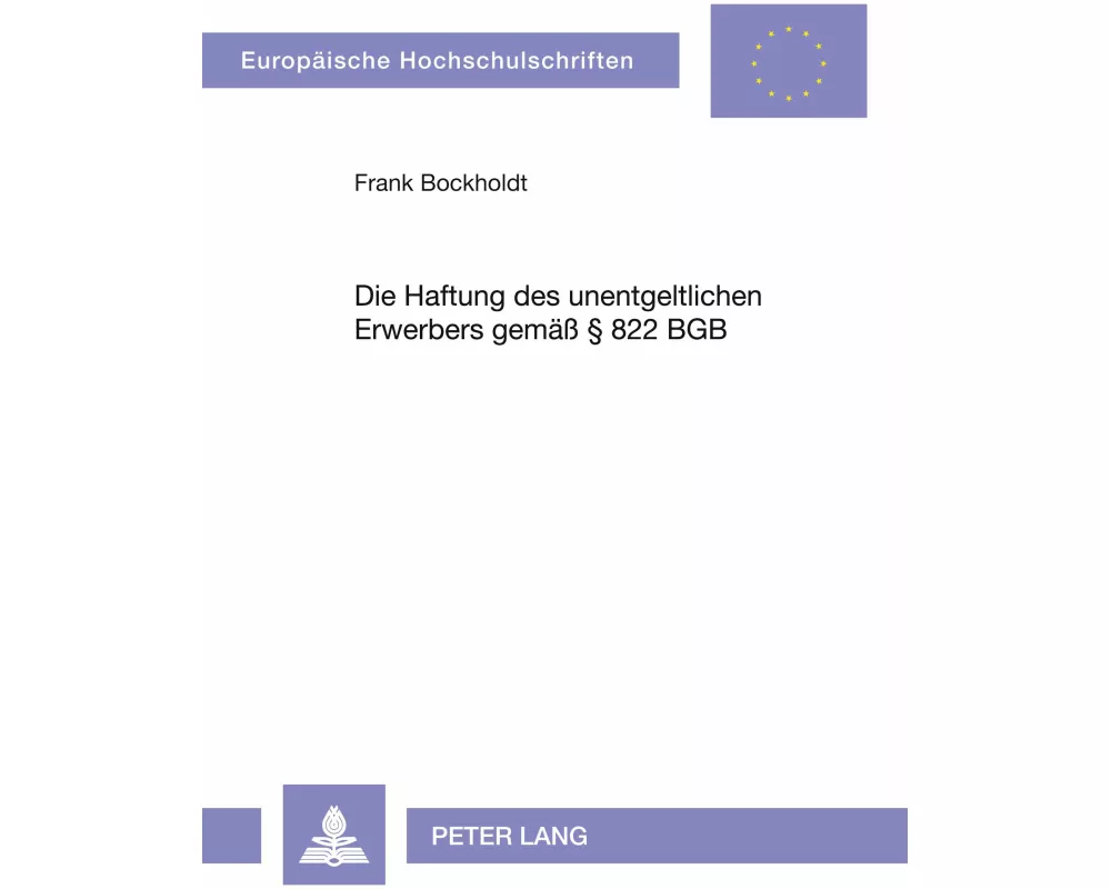 Die Haftung des unentgeltlichen Erwerbers gemäß § 822 BGB