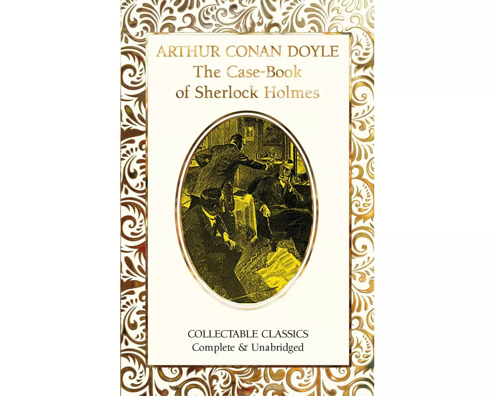 The Case-Book of Sherlock Holmes