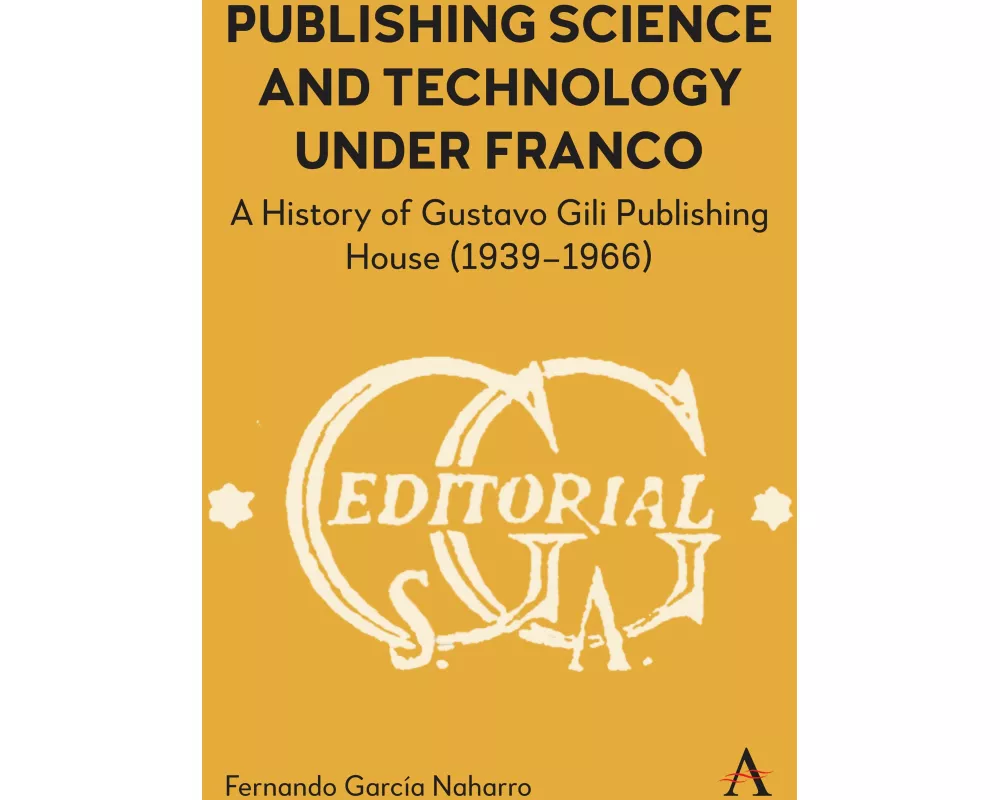 Publishing Science and Technology Under Franco