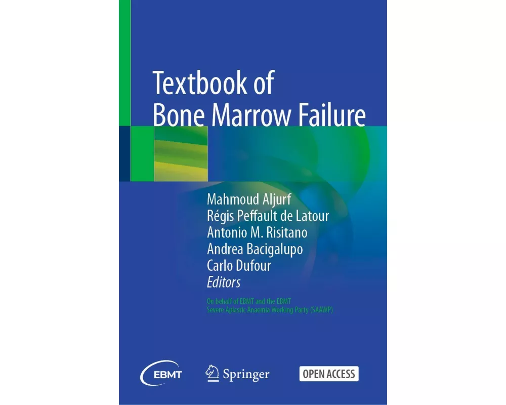 Textbook of Bone Marrow Failure