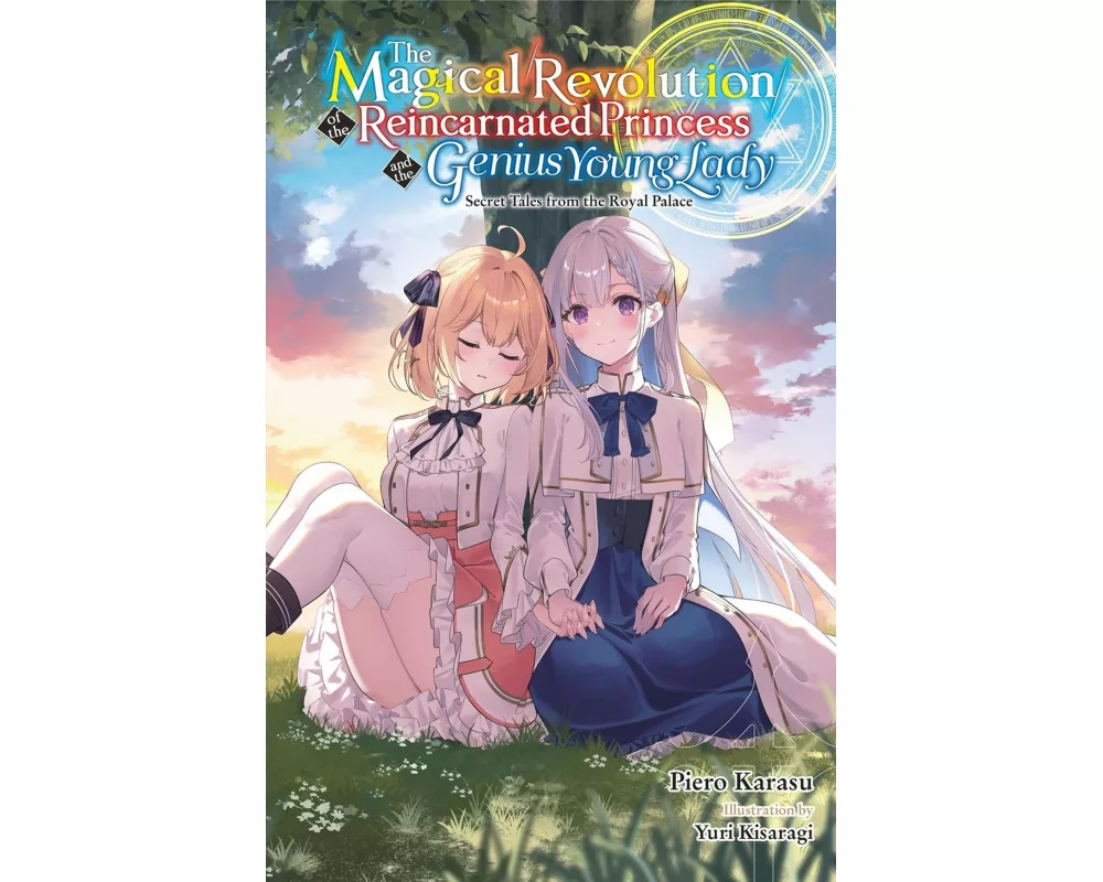 The Magical Revolution of the Reincarnated Princess and the Genius Young Lady, Vol. 8.5 (novel)