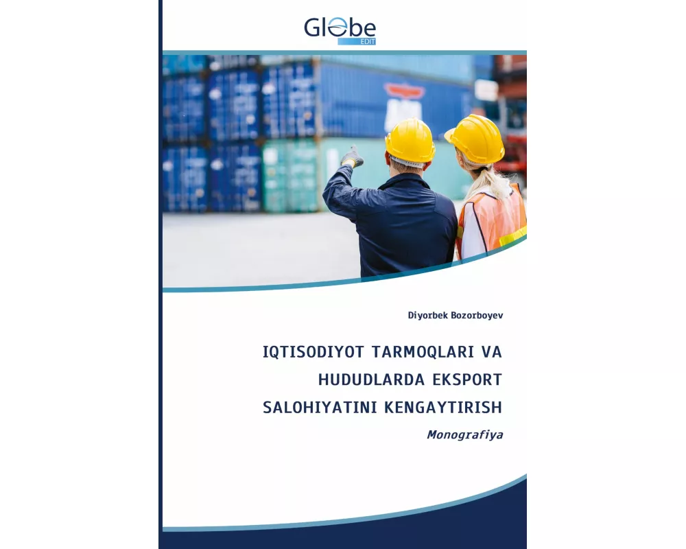 Iqtisodiyot Tarmoqlari Va Hududlarda Eksport Salohiyatini Kengaytirish