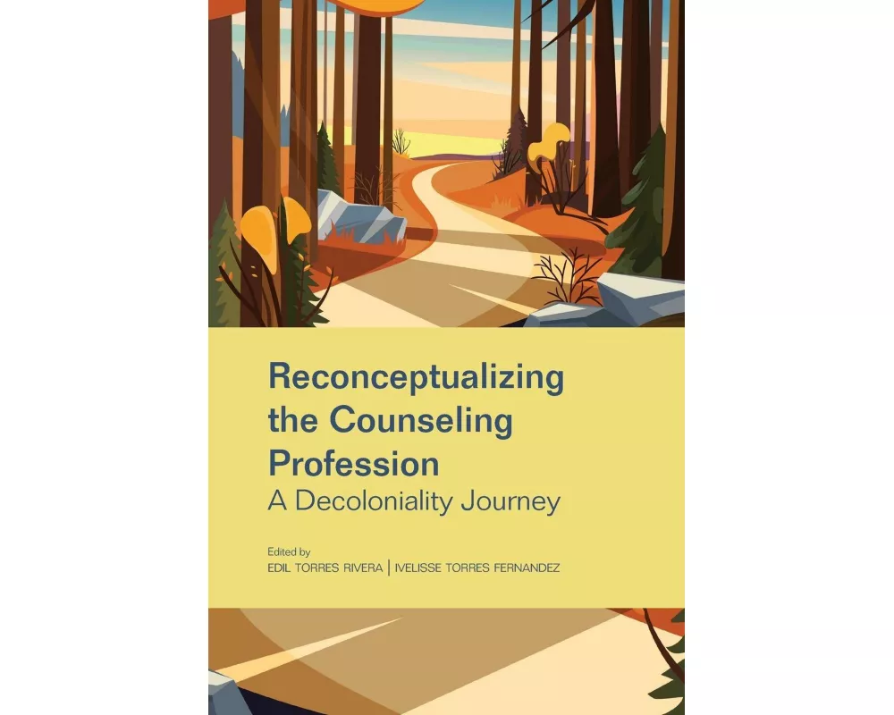 Reconceptualizing the Counseling Profession