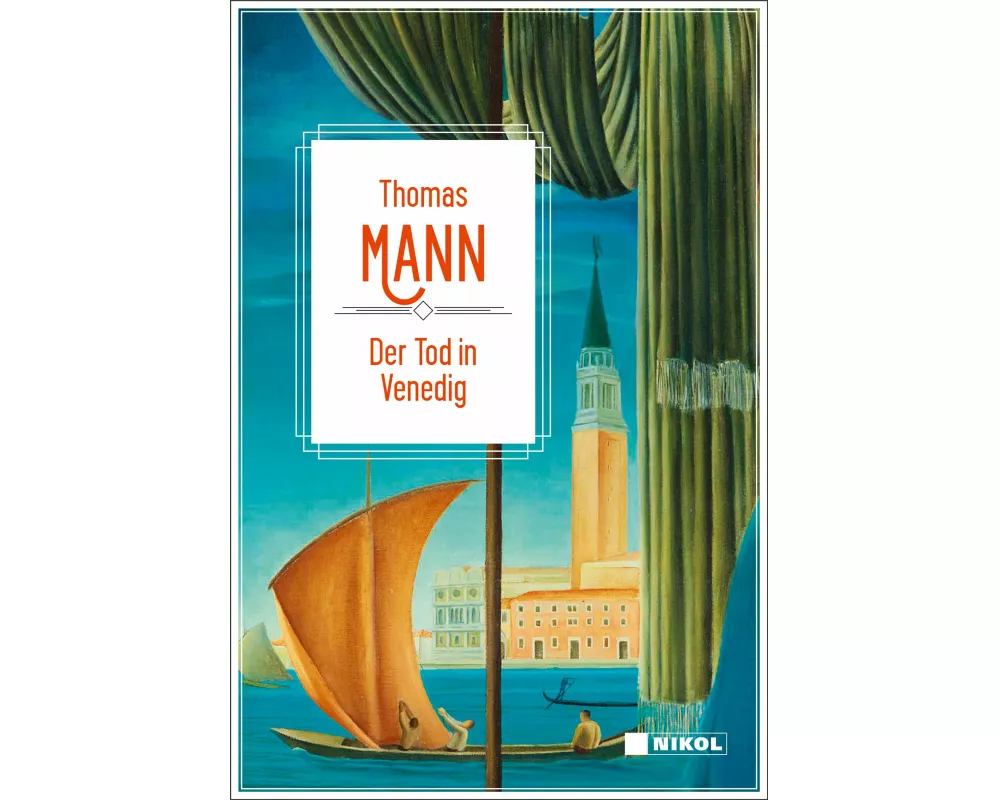 Thomas Mann: Der Tod in Venedig
