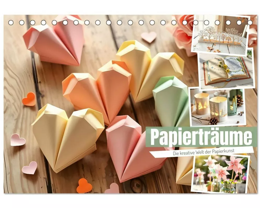 Papierträume - Die kreative Welt der Papierkunst (Tischkalender 2026 DIN A5 quer), CALVENDO Monatskalender