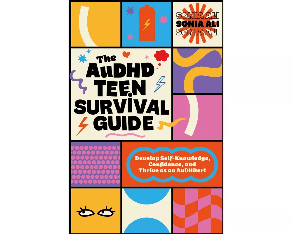 The Audhd Teen Survival Guide