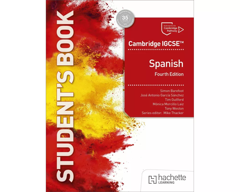 Cambridge IGCSE™ Spanish Fourth edition Student's Book