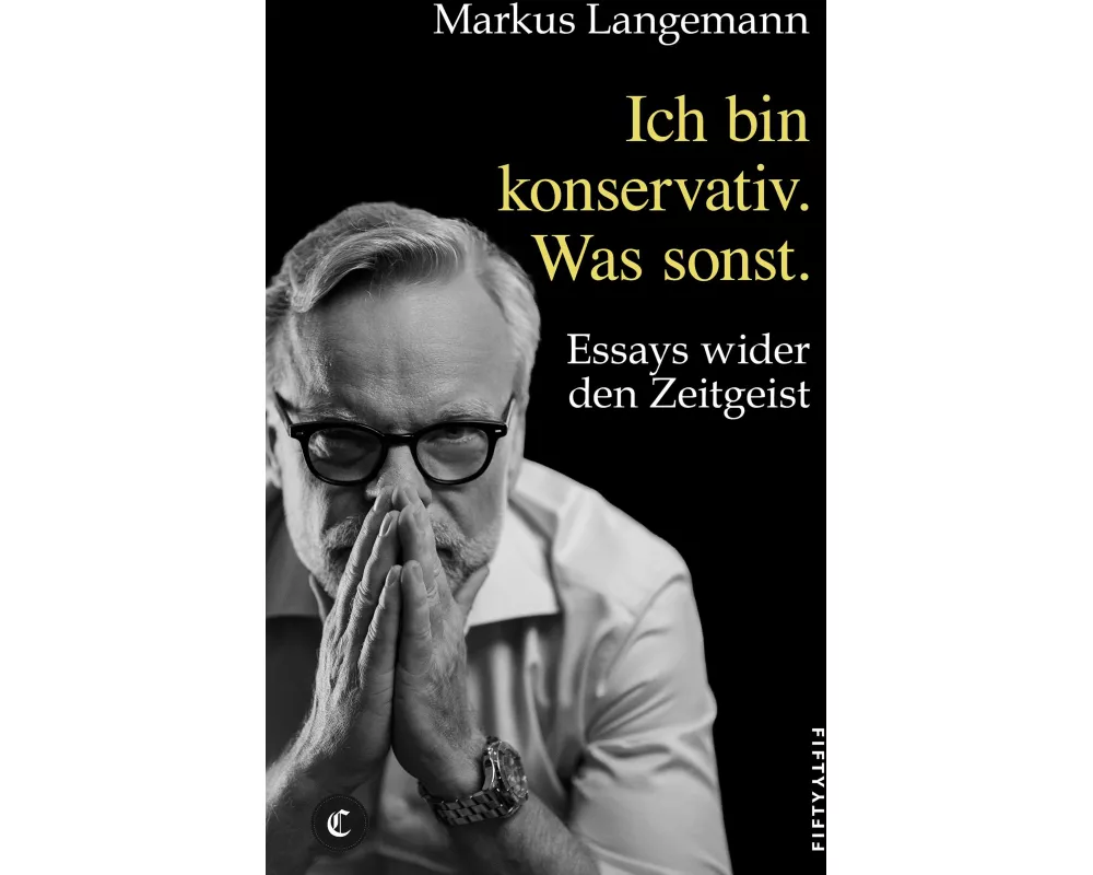 Ich bin konservativ. Was sonst