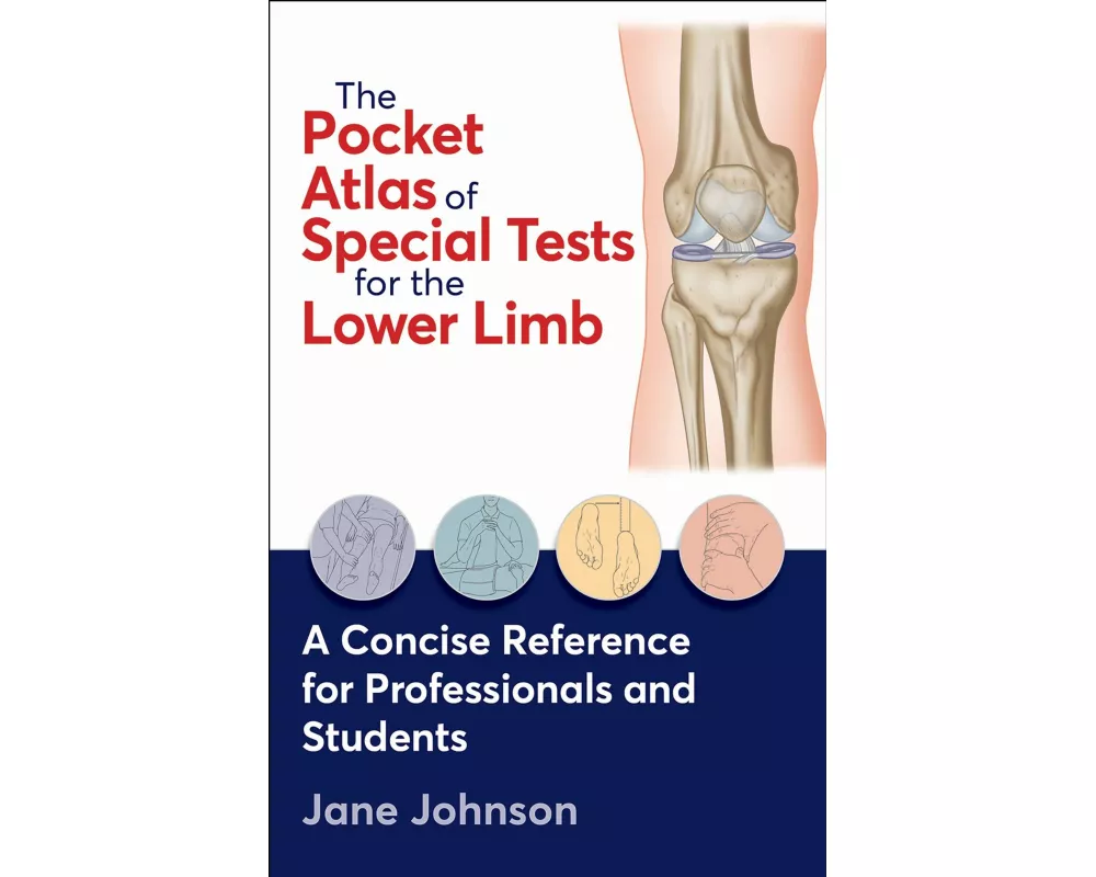The Pocket Atlas of Special Tests for the Lower Limb