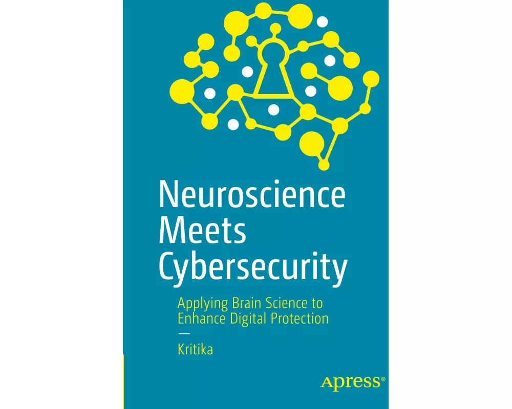 Neuroscience Meets Cybersecurity