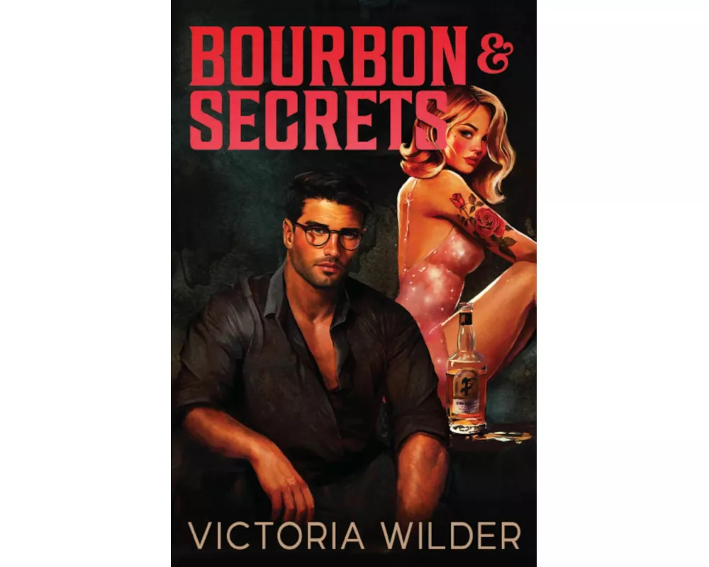 Bourbon And Secrets: Volume 2