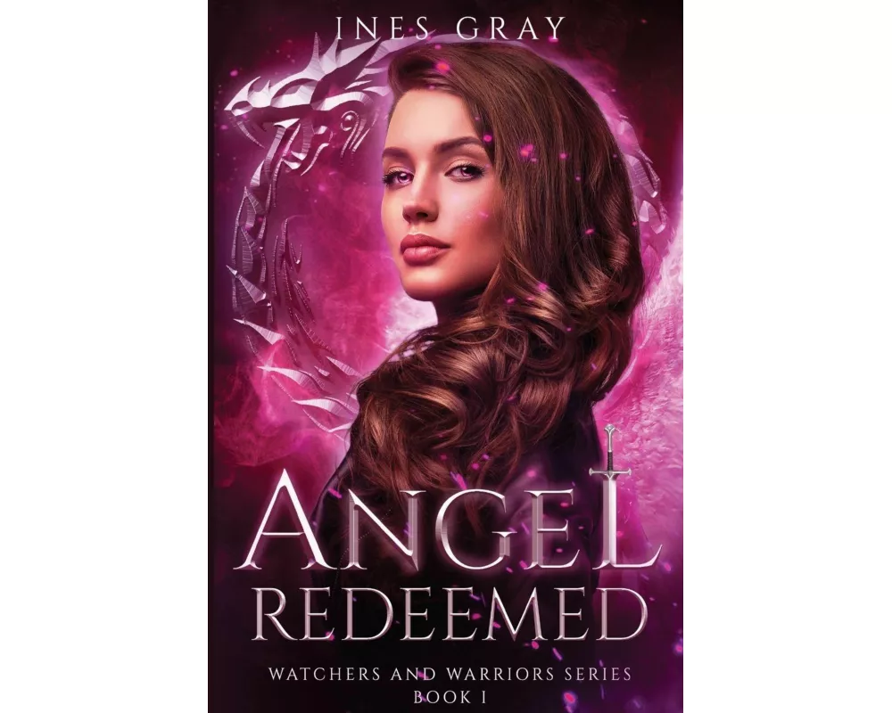 Angel Redeemed, Watchers and Warriors Series, Book I