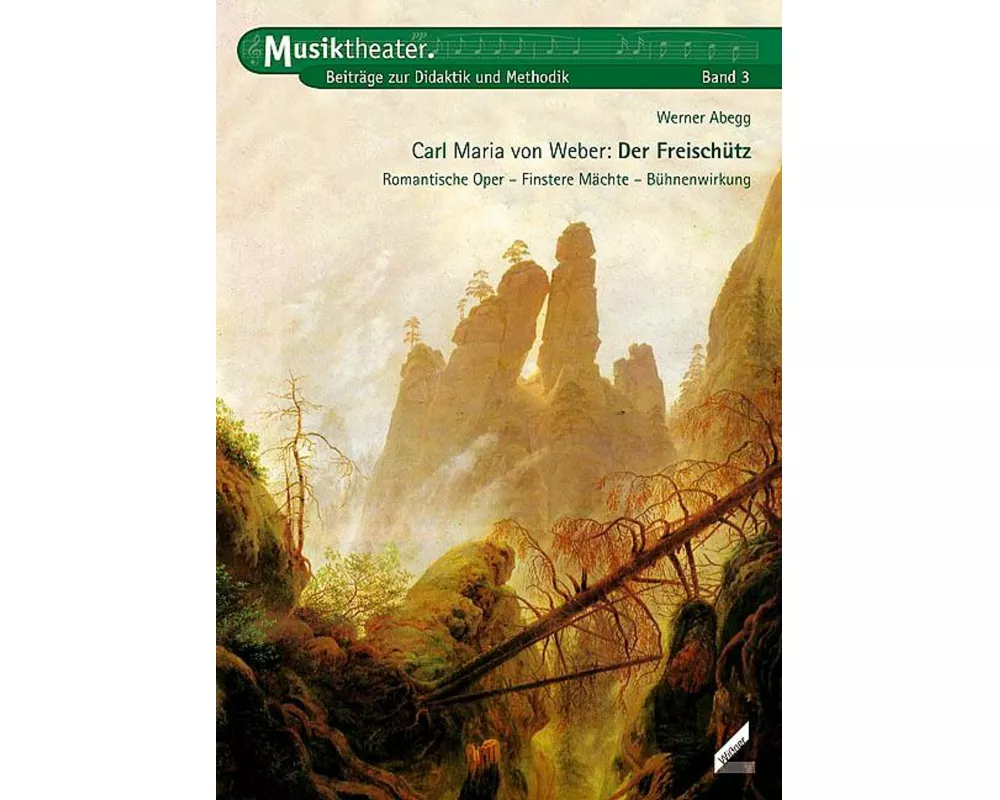 Carl Maria von Weber: Der Freischütz