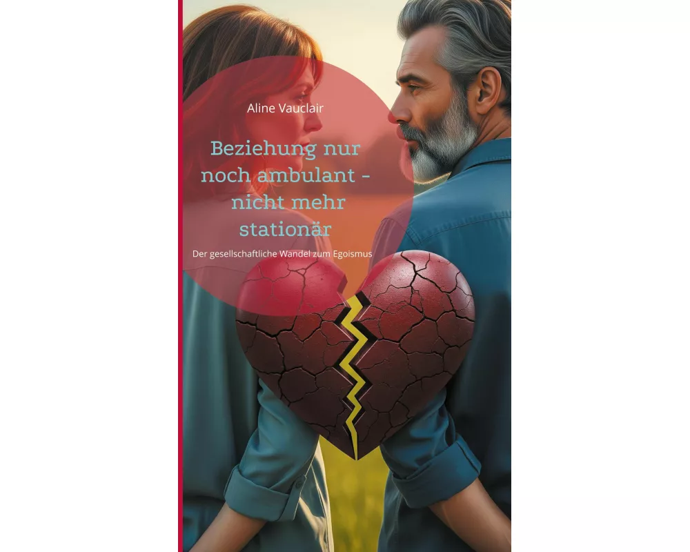 Beziehung nur noch ambulant - nicht mehr stationär