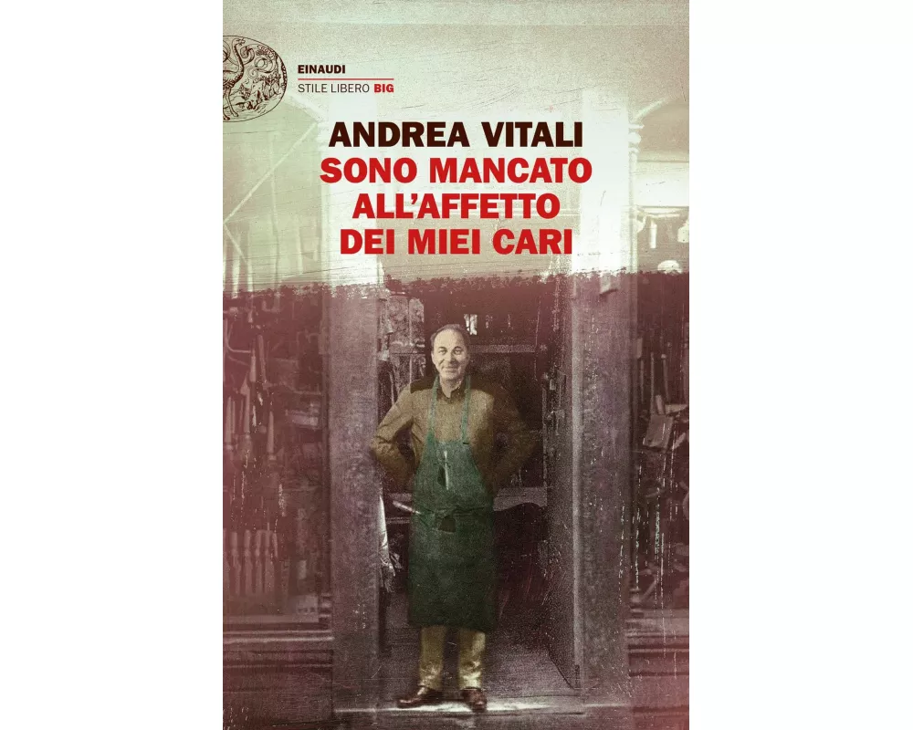 Sono mancato all'affetto dei miei cari