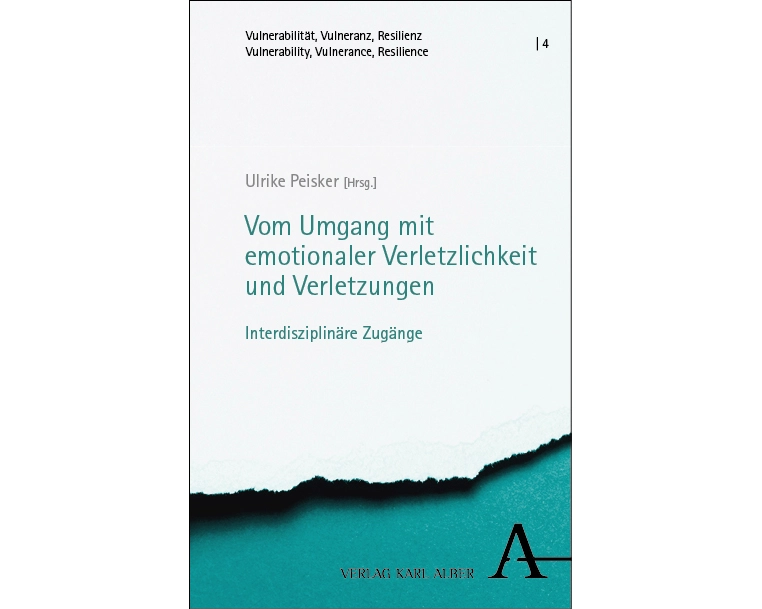 Vom Umgang mit emotionaler Verletzlichkeit und Verletzungen