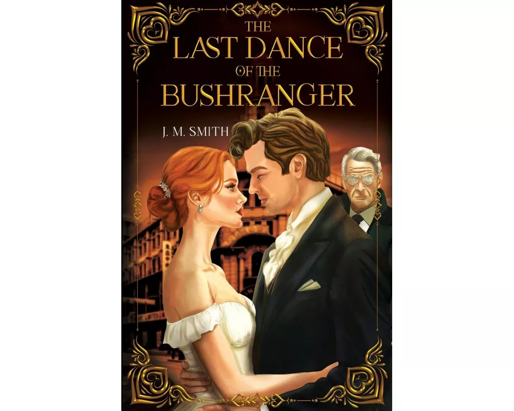 The Last Dance of the Bushranger