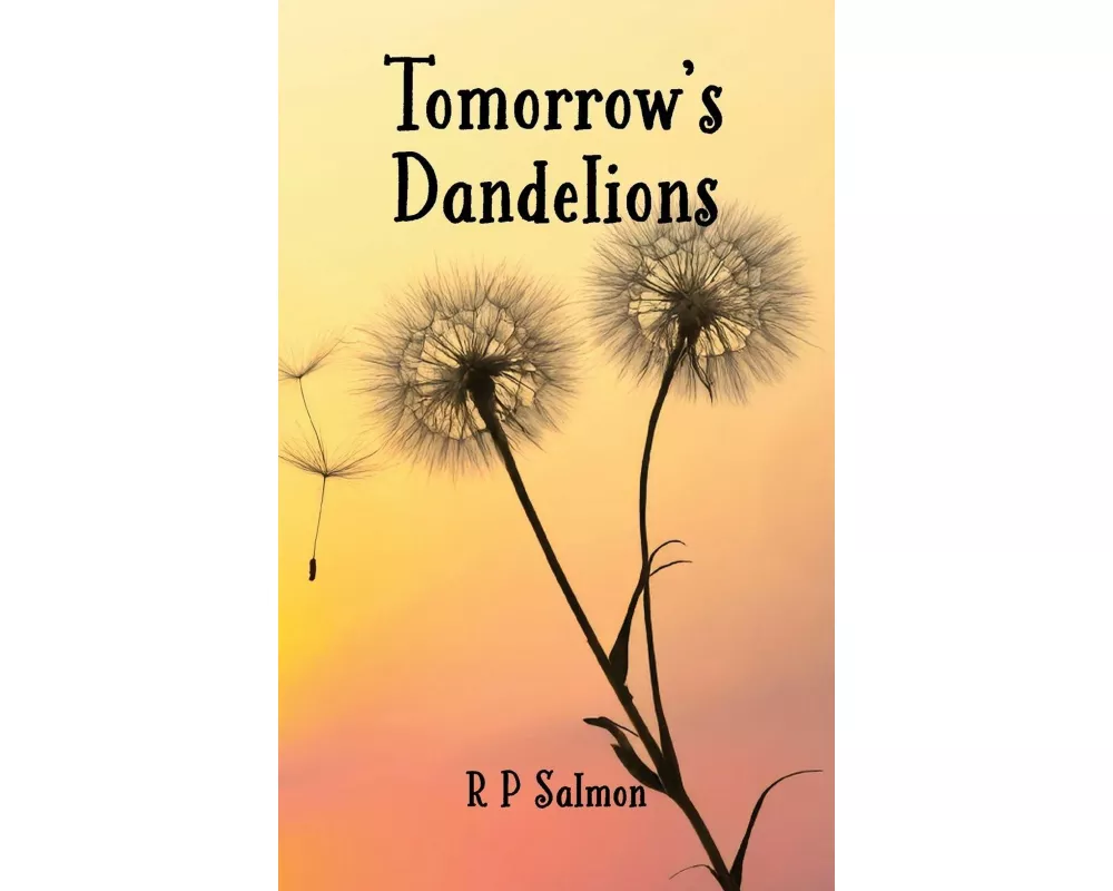 Tomorrow's Dandelions