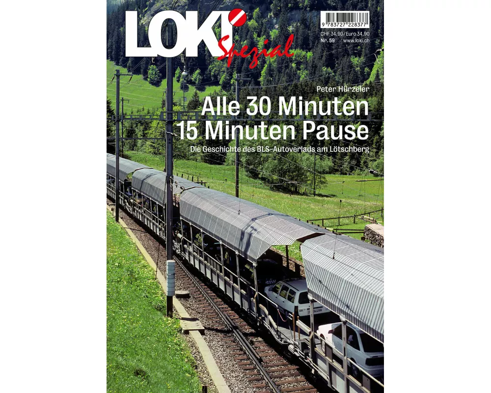 LOKI Spezial Nr. 59 «Alle 30 Minuten 15 Minuten Pause»