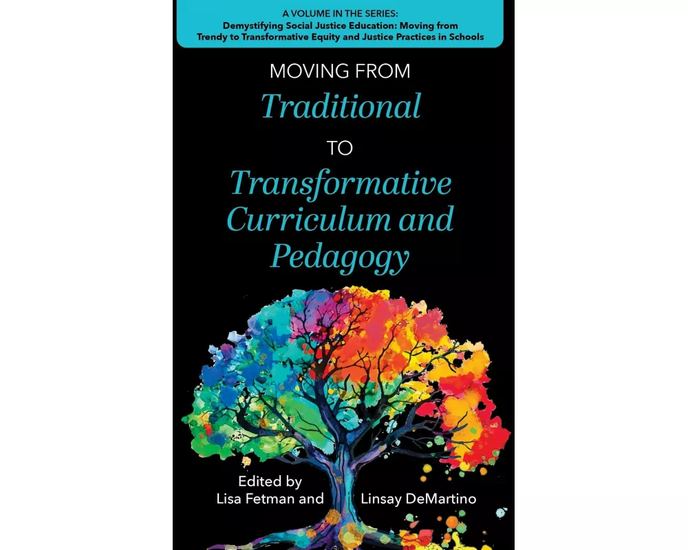 Moving from Traditional to Transformative Curriculum and Pedagogy