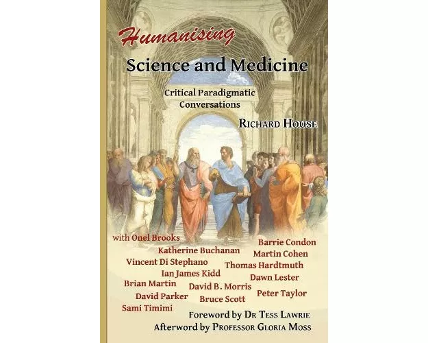 Humanising Science and Medicine