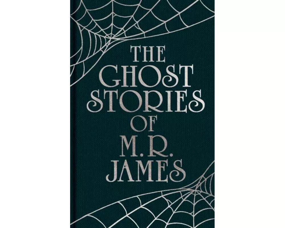 The Ghost Stories of M. R. James