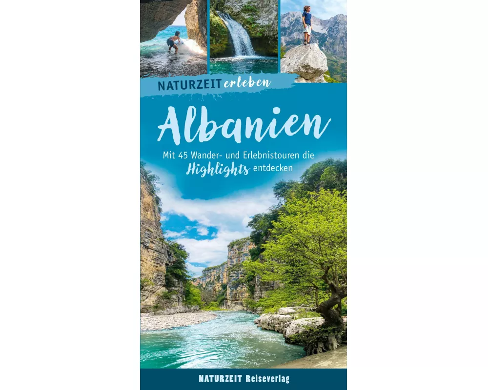 Naturzeit erleben: Albanien