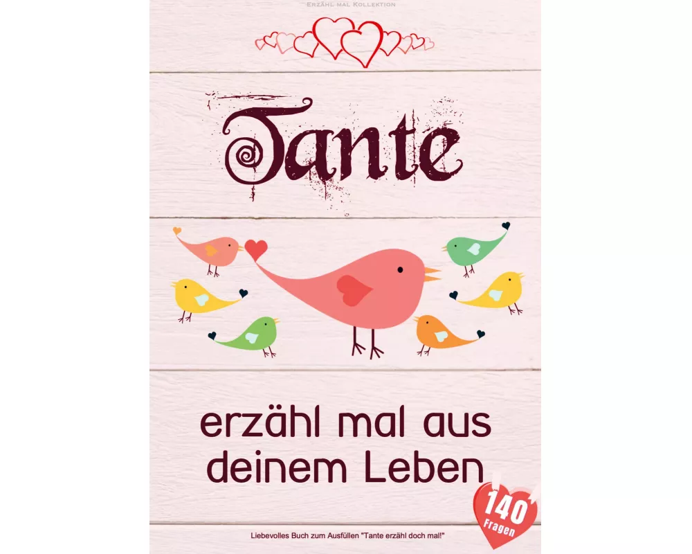 Tante, erzähl mal aus deinem Leben