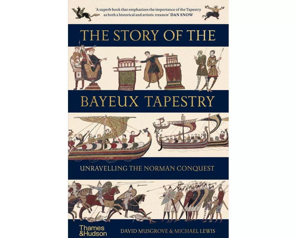The Story of the Bayeux Tapestry