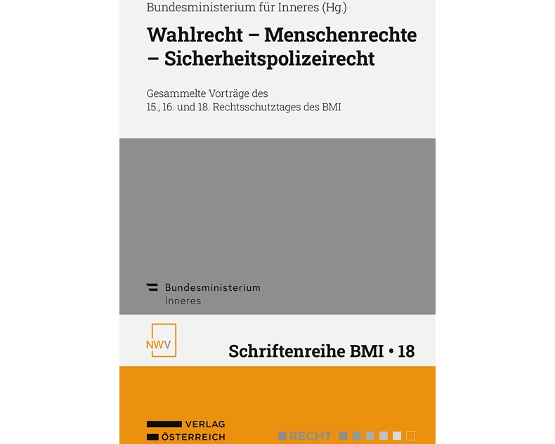 Wahlrecht - Menschenrechte - Sicherheitspolizeirecht