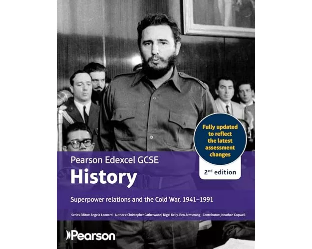 Pearson Edexcel GCSE (9-1) History Superpower relations and the Cold War, 1941-91 2nd edition