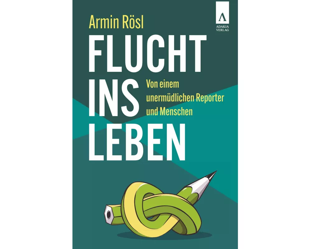 Flucht ins Leben