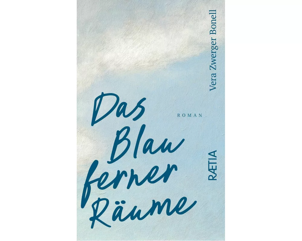 Das Blau ferner Räume