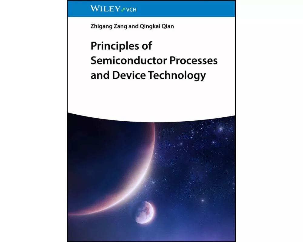 Principles of Semiconductor Processes and Device Technology