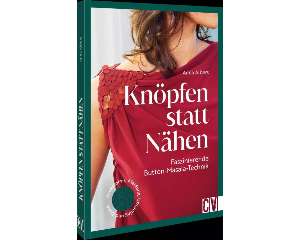 Knöpfen statt nähen: Faszinierende Button Masala Technik