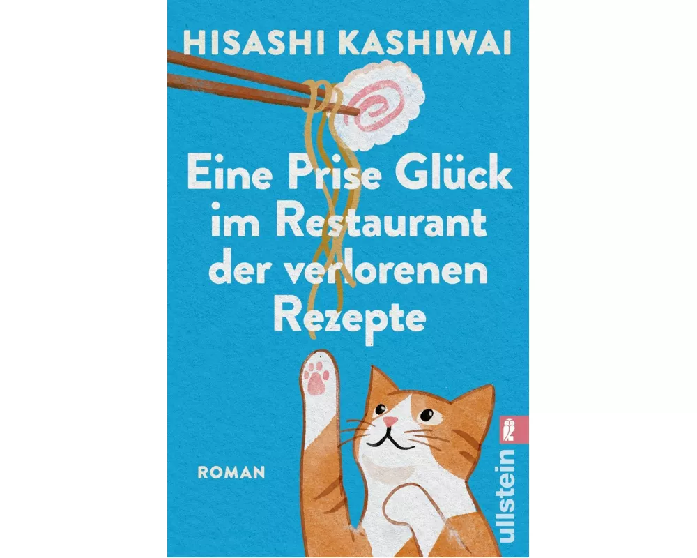 Eine Prise Glück im Restaurant der verlorenen Rezepte (Die Food Detectives von Kyoto 3)