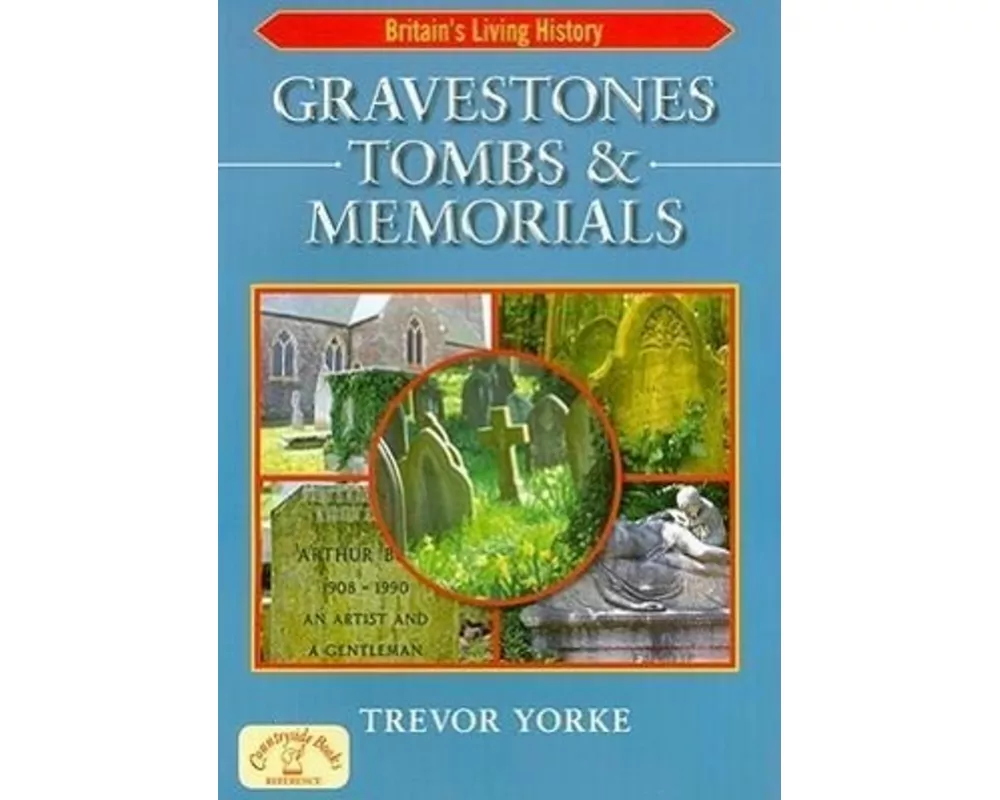 Gravestones, Tombs and Memorials