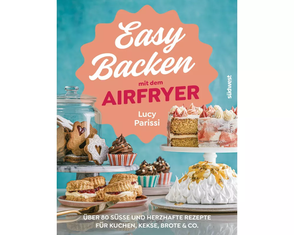 Easy Backen mit dem Airfryer